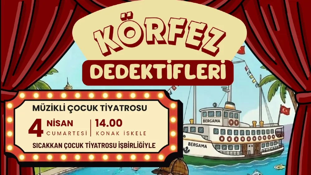 Sahne Bergama Vapuru olacak, çocuklar “Körfez Dedektifleri” ile denizde eğlenceli vakit geçirecek