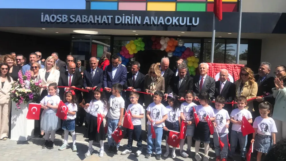 İAOSB Sabahat Dirin Anaokulu açıldı
