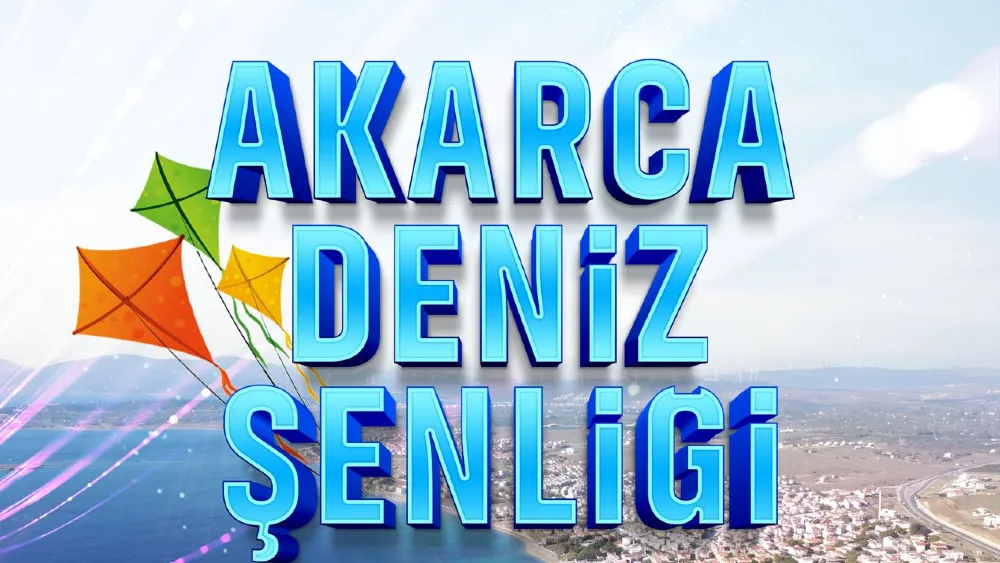 Akarca deniz şenliği başlıyor
