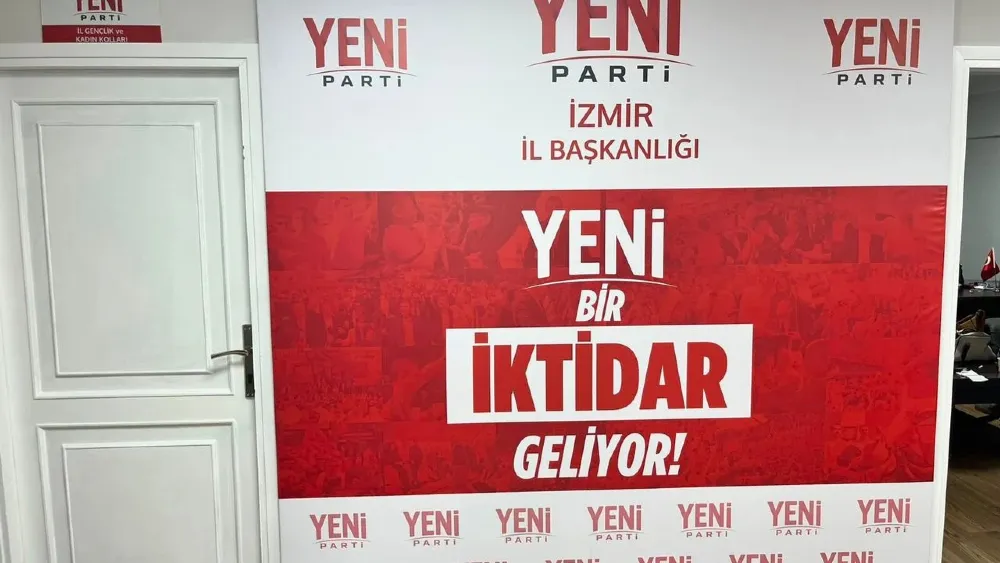 YENİ Parti’de İzmir ilçe atamaları tamam