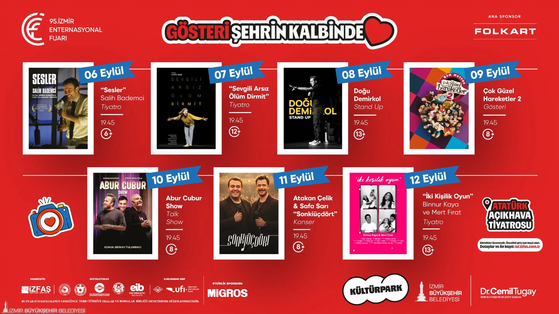 Atatürk Açıkhava Tiyatrosu 6-12 Eylül tarihleri arasında tiyatro, stand-up, müzikli ve interaktif gösterilerle fuarın eğlence duraklarından biri olacak..